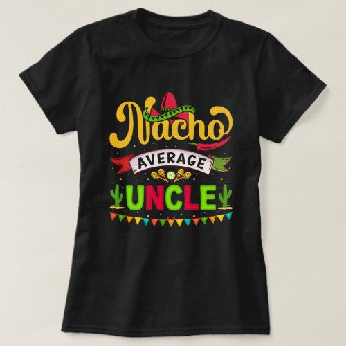 Uncle Cinco De Mayo _ Cinco De Mayo T_Shirt