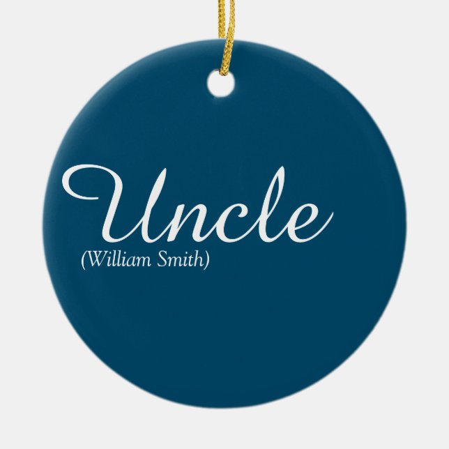 Uncle Cool Modern Elegant Script Fun Quote Blue Ceramic Ornament (Front)