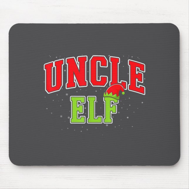 Uncle Elf Christmas Family Matching Group Xmas Unc Mouse Pad (Front)