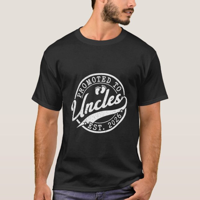 Uncle Est 2026 New Uncle Announcement Promoted To  T-Shirt (Front)