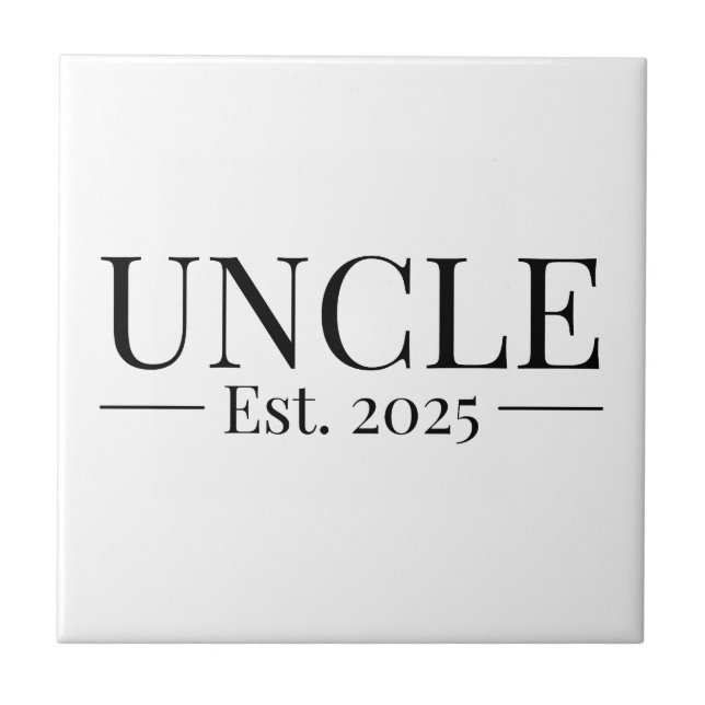 Uncle Established 2025 Ceramic Tile (Front)
