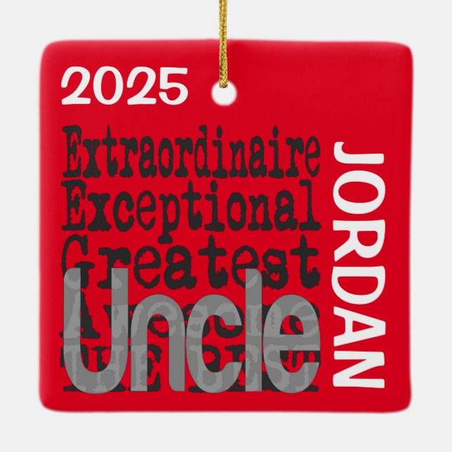 Uncle Extraordinaire CUSTOM Ceramic Ornament (Back)