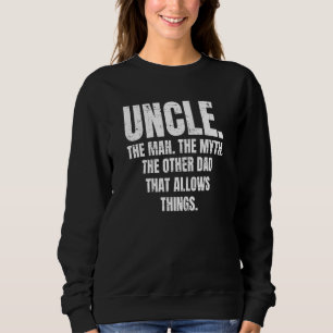 Uncle Family Uncle  4 Sweatshirt