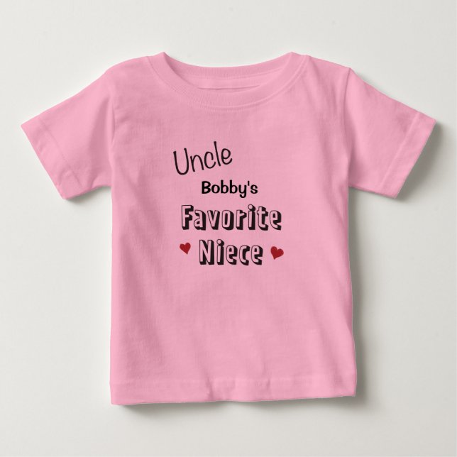 Uncle Favorite Niece Baby T-Shirt Personalized (Front)