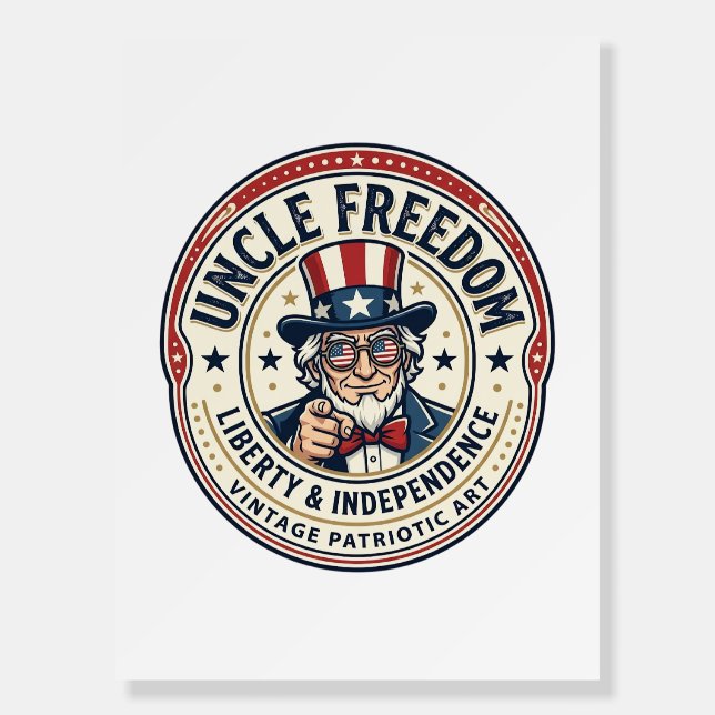 Uncle Freedom Patriotic Uncle Sam Founding Charact Foam Board (Front)