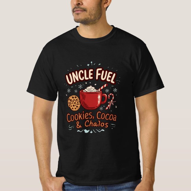 Uncle Fuel: Cookies, Cocoa & Chaos | Funny Holiday T-Shirt (Front)