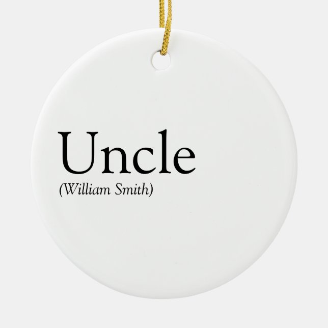 Uncle, Funcle Modern Definition Black and White Ceramic Ornament (Front)