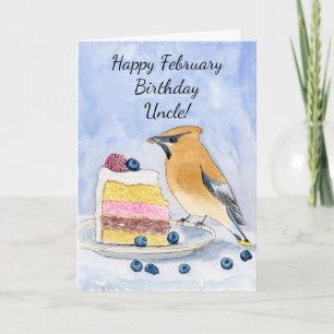 Uncle Happy February Birthday Cedar Waxwing Cake Card