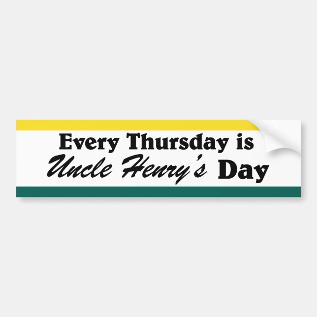 Uncle Henry's Bumper Sticker (Front)