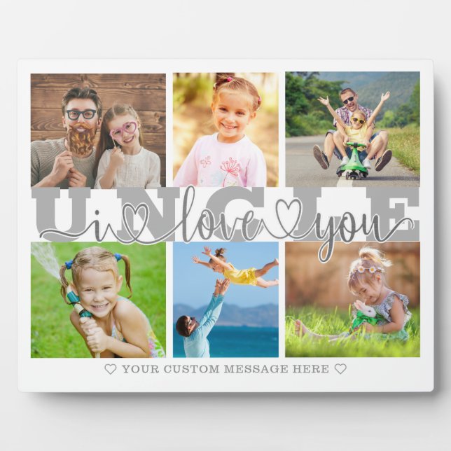 UNCLE I Love You 6 Photo Collage Gray 8x10 Plaque (Front)