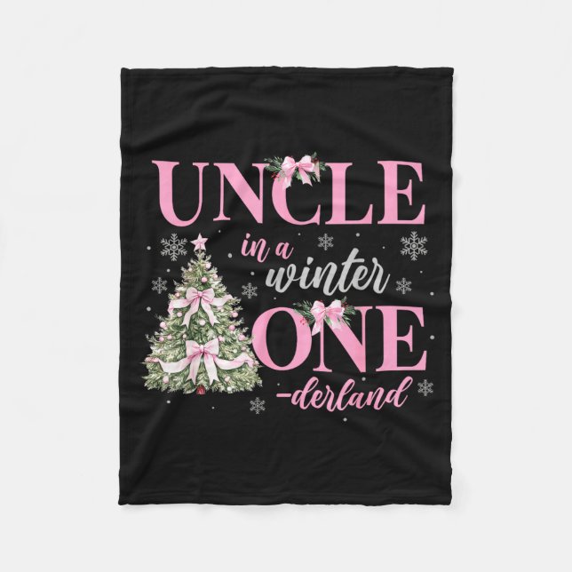 Uncle In A Winter Onederland Birthday Girl Christm Fleece Blanket (Front)