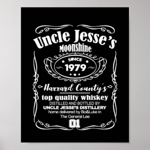 Uncle Jesse's Moonshine Since 1979 Poster