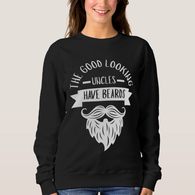 Uncle Kinsman Family Relatives Granduncle Beard Sweatshirt (Front)