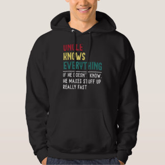 Uncle Know Everything Father's Day For Funny Uncle Hoodie