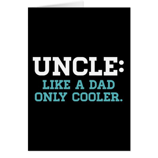 Uncle, Like a Dad, Only Cooler Cards (Front)