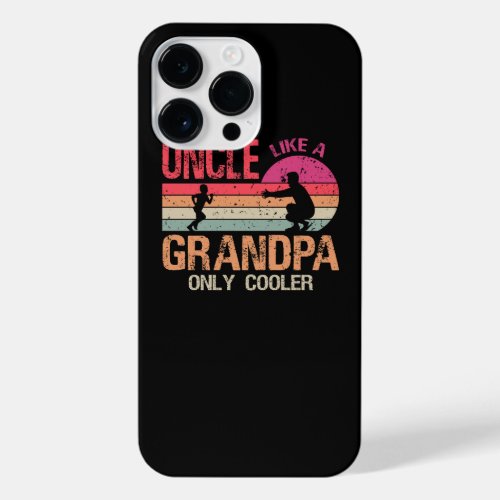 Uncle Like A Grandpa Only Cooler Funny Dad Papa De iPhone 14 Pro Max Case