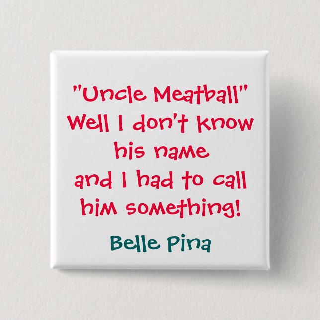 Uncle Meatball Button (Front)