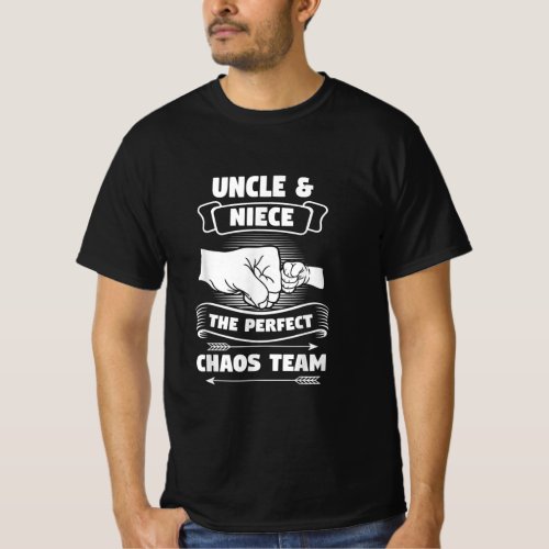 Uncle Niece A Perfect Chaos Team Godfather T_Shirt