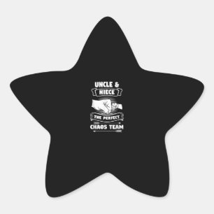Uncle Niece A Perfect Chaos Team Uncle Gifts Star Sticker