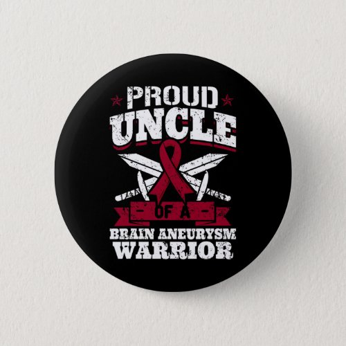 Uncle Of A Brain Aneurysm Warrior Awareness Ribbon Button