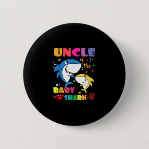 Uncle Of  Baby Shark Birthday Uncle Shark Button