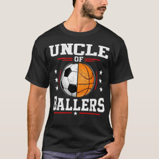 Uncle Of Ballers Basketball Soccer T-Shirt