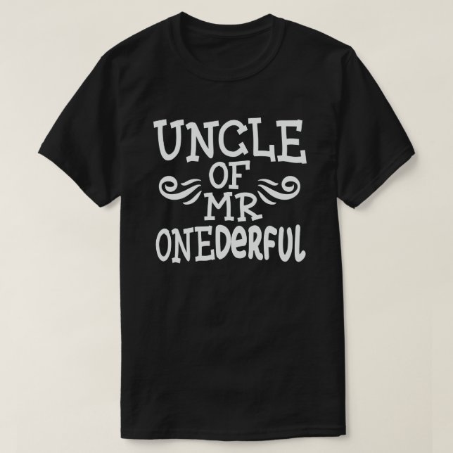 Uncle of Mr Onederful 1st Birthday Party Matching T-Shirt (Design Front)
