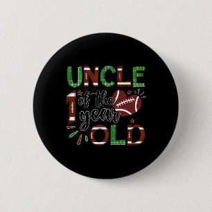 Uncle Of The 1 Year Old Football 1st Year Down Bir Button