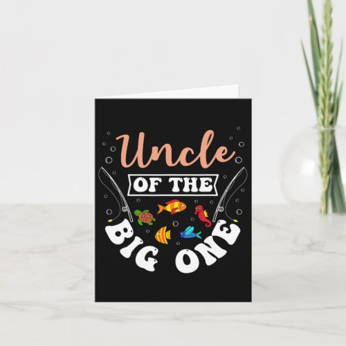 Uncle Of The Big One Fishing Birthday Party Bday C