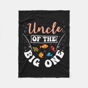 Uncle Of The Big One Fishing Birthday Party Bday C Fleece Blanket