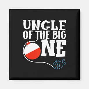 Uncle Of The Big One Fishing Boy First Birthday Of Magnet