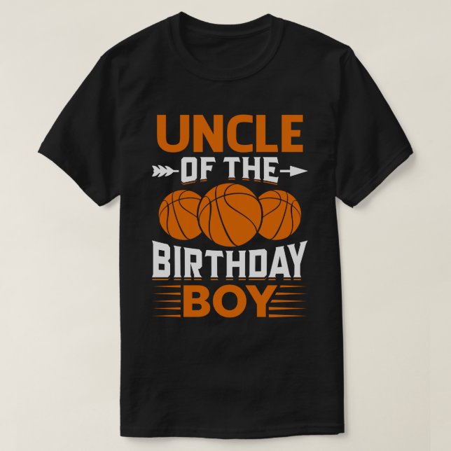 UNCLE Of The Birthday Boy Basketball T-Shirt (Design Front)