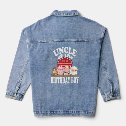 Uncle Of The Birthday Boy Farming An Denim Jacket