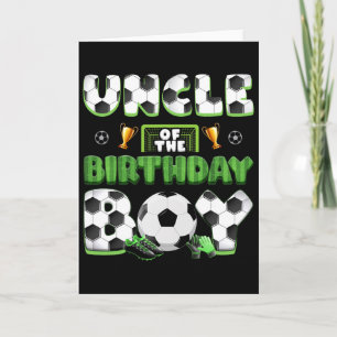 Uncle Of The Birthday Boy Soccer Group Family Matc Card