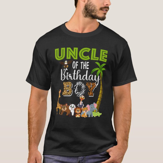 Uncle of The Birthday Boy Wild Zoo Theme Safari Pa T-Shirt (Front)
