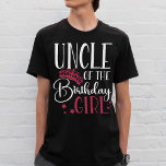 Uncle of the Birthday Girl Squad Custom Matching T-Shirt<br><div class="desc">Looking for a birthday shirt that will make your party complete? Look no further than our matching birthday crew shirts! These stylish tees are perfect for any birthday party girl's day out. Our matching shirts make a great gift for your friends and family, and can be worn together as a...</div>