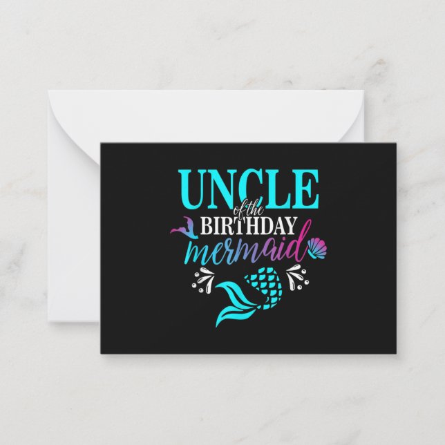 Uncle Of The Birthday Mermaid Matching Family Note Card (Front)
