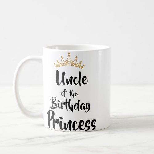 Uncle Of The Birthday Princess Matching Family  Coffee Mug