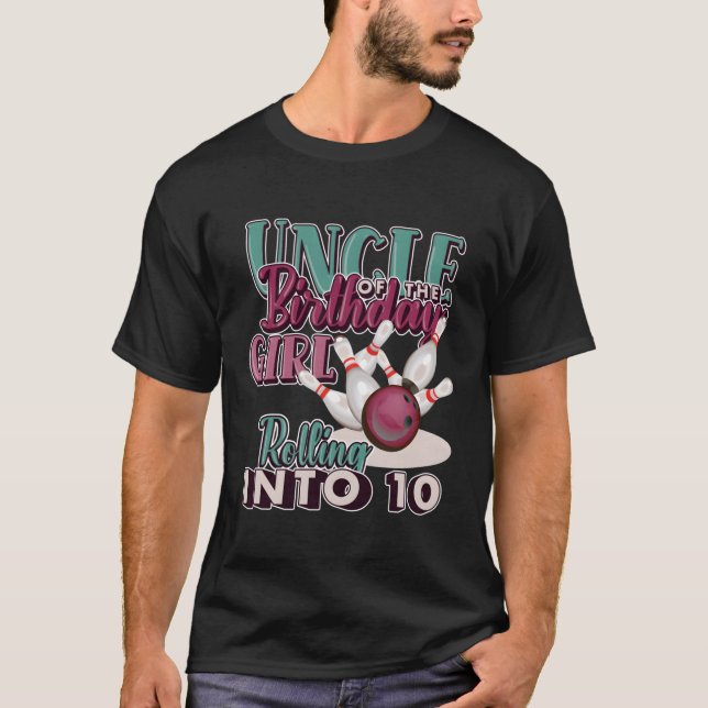 Uncle Of The Bithday Rolling Into 10 T-Shirt (Front)