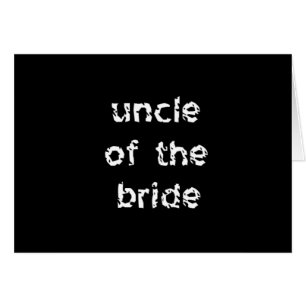 Uncle of the Bride Cards
