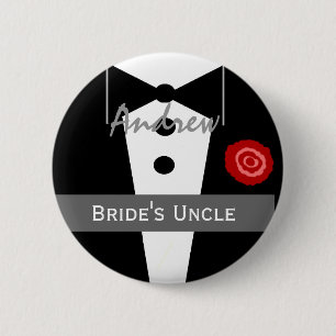 UNCLE OF THE BRIDE Custom Name Tux Wedding Pinback Button