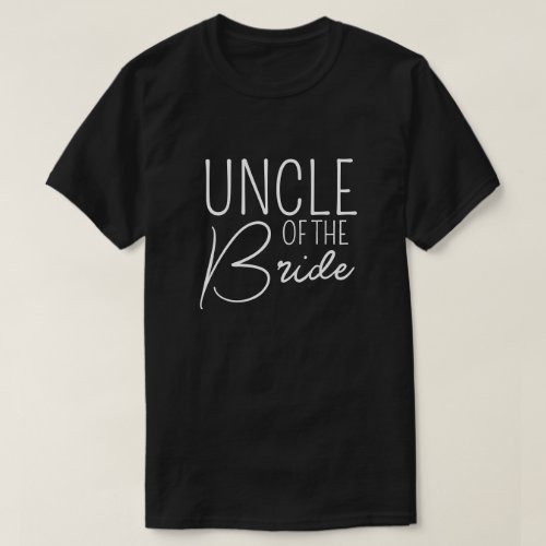 Uncle of The Bride _ Matching Family Wedding T_Shirt