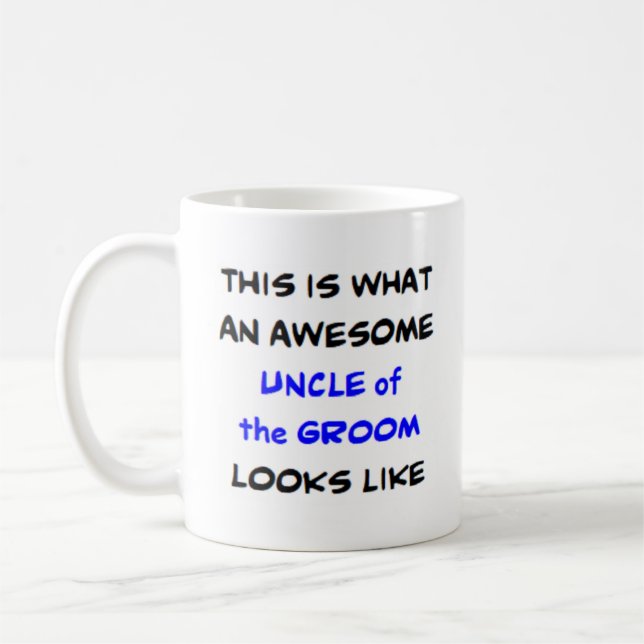 uncle of the groom, awesome coffee mug (Left)