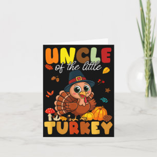 Uncle Of The Little Turkey Thanksgiving Baby Showe Card