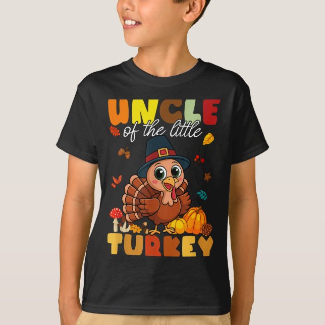 Uncle Of The Little Turkey Thanksgiving Baby Showe T-Shirt (Front)