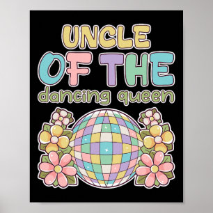 Uncle Of The Queen Dancing Retro 17th Birthday Fam Poster