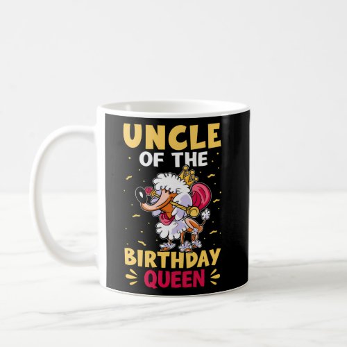Uncle Of The Queen For Coffee Mug