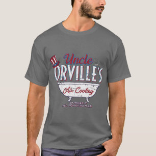 Uncle Orvilles Air Cooling funny friend T-Shirt