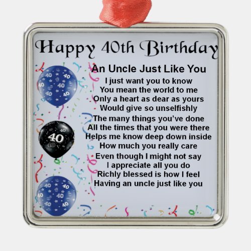 Uncle Poem _ 40th Birthday Metal Ornament