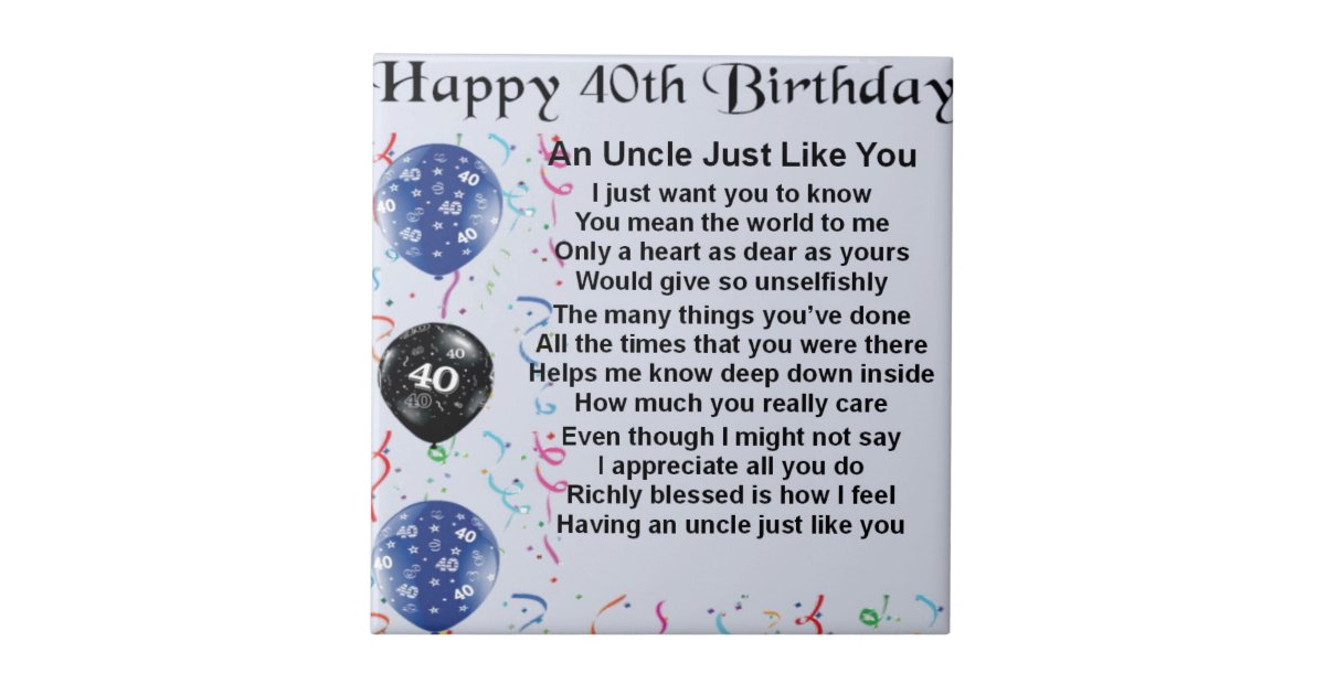 Uncle Poem - 40th Birthday Tile | Zazzle